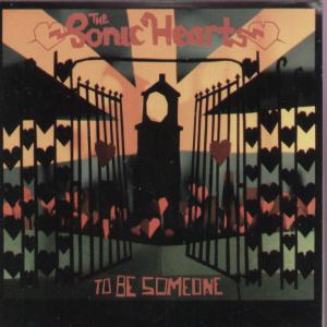 Sonic Hearts - To Be Someone - Cd