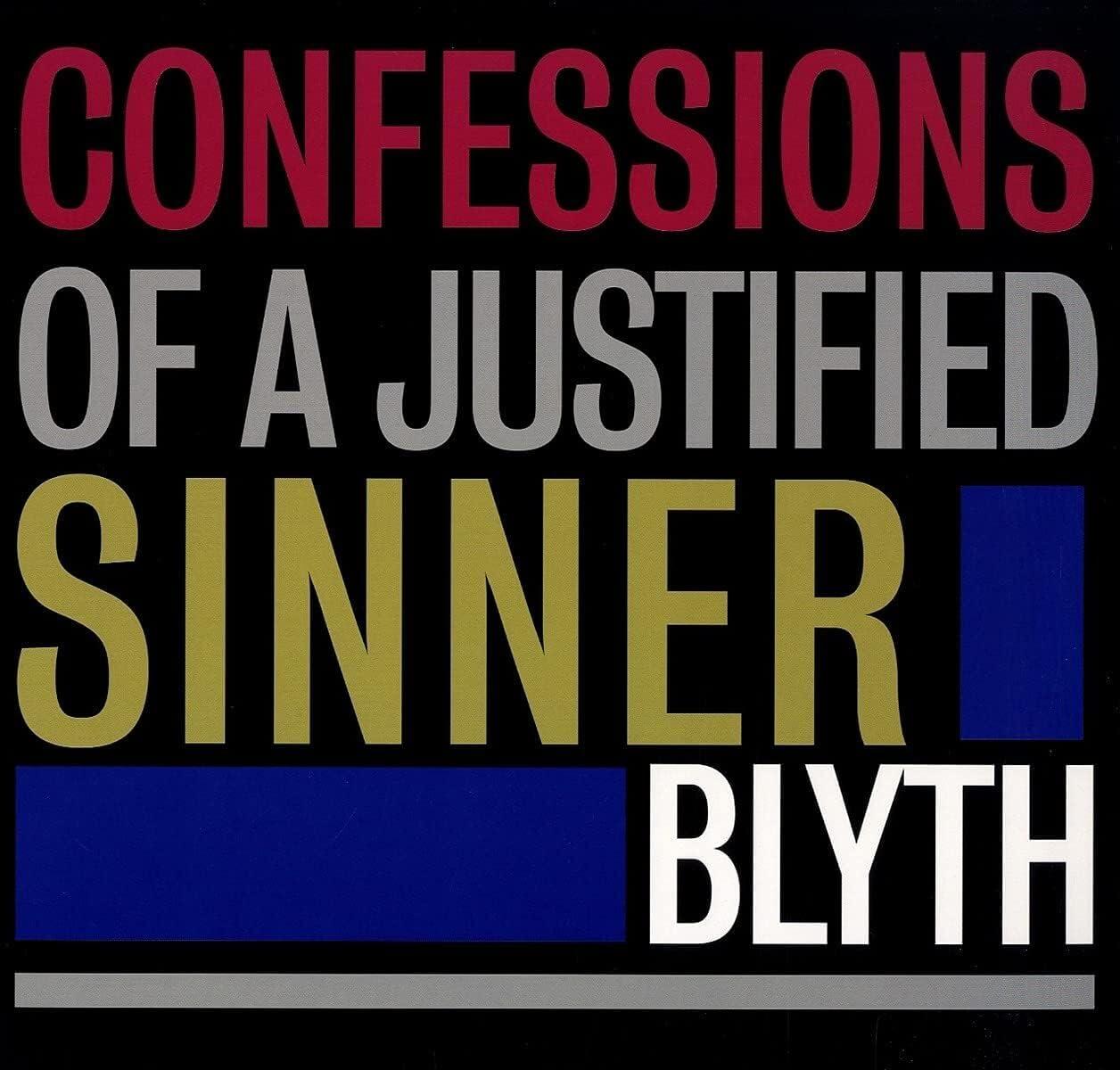 Blyth - Confessions of A Justified Sinner - Lp
