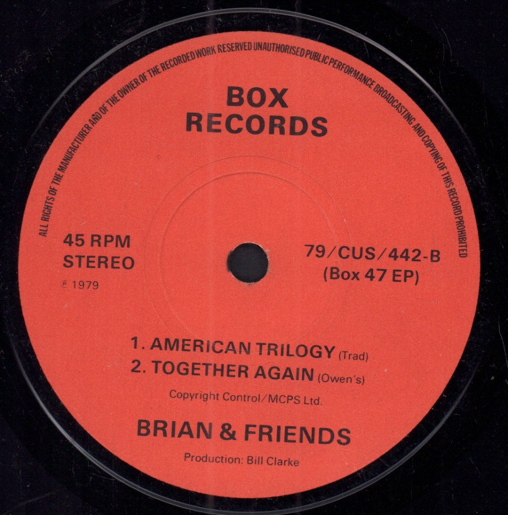 Brian And Friends - I'd Be A Legend In My Time - 7 Inch