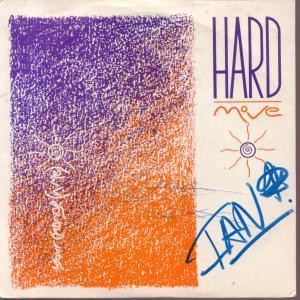 Hard Move - Your Change In Me - 7 Inch