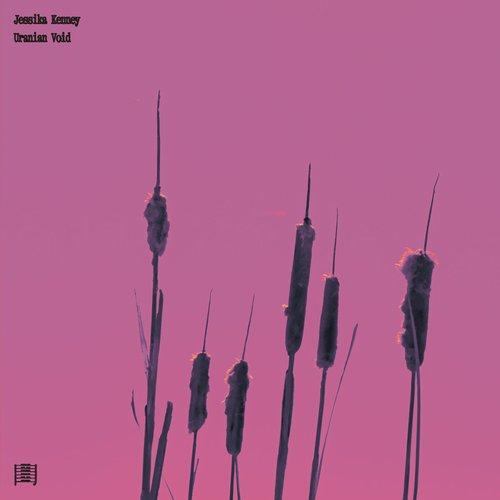 Jessika Kenney - Uranian Void - Lp