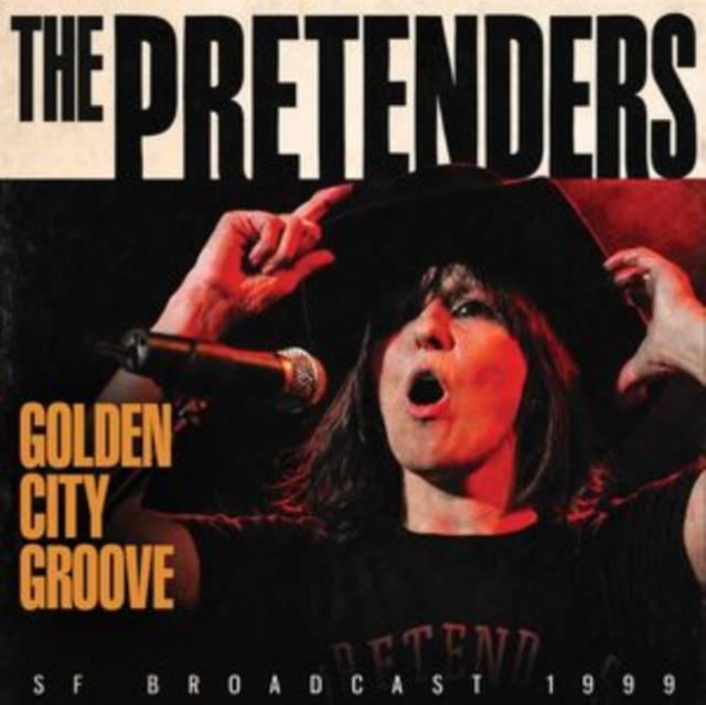 Pretenders - Golden City Groove - Cd