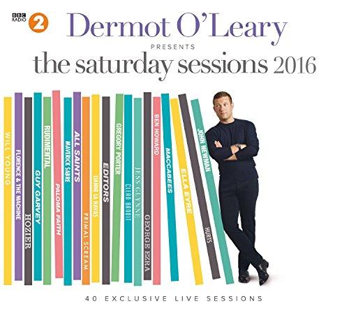 Various Artists - Dermot O'leary Presents the Saturday Sessions 2016 - Double Cd