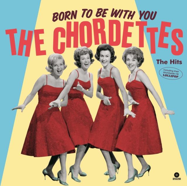 Chordettes - Born To Be With You - the Hits - Lp