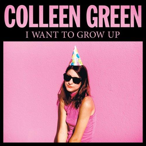 Colleen Green - I Want To Grow Up - Cd