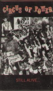 Circus Of Power - Still Alive - Cassette