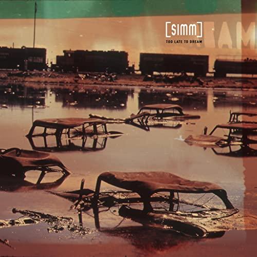 SIMM - Too Late To Dream - Cd