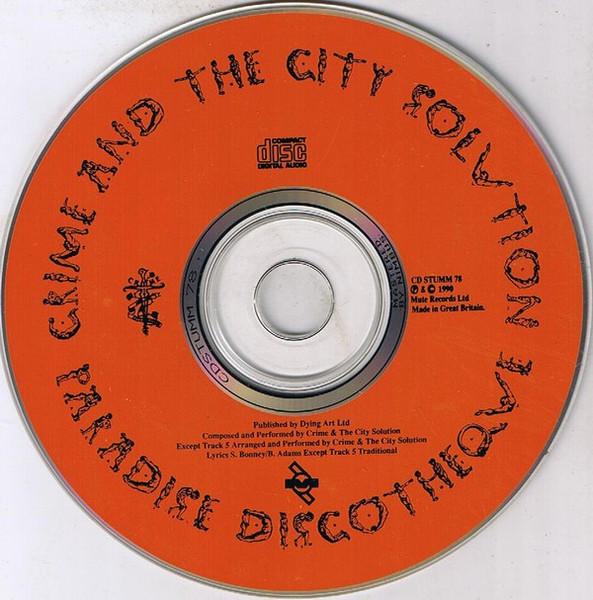 Crime & The City Solution - Paradise Discotheque - Cd