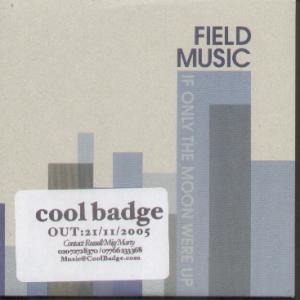 Field Music - If Only The Moon Were Up - Cd