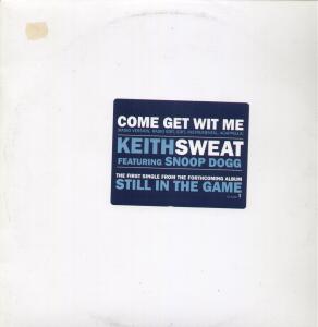 Keith Sweat - Come Get Wit Me - 12 Inch