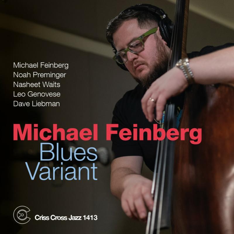 Michael Feinberg - Blues Variant - Cd