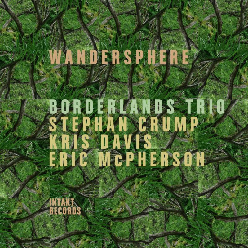 Borderlands Trio - Wandersphere (2cd) - Double Cd