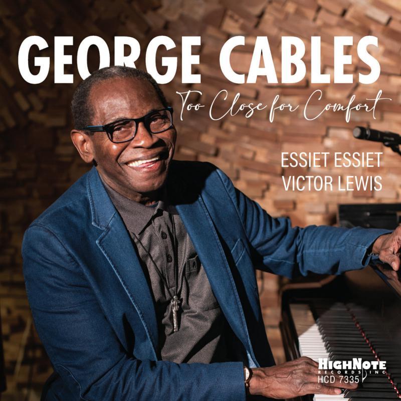 George Cables - Too Close For Comfort - Cd