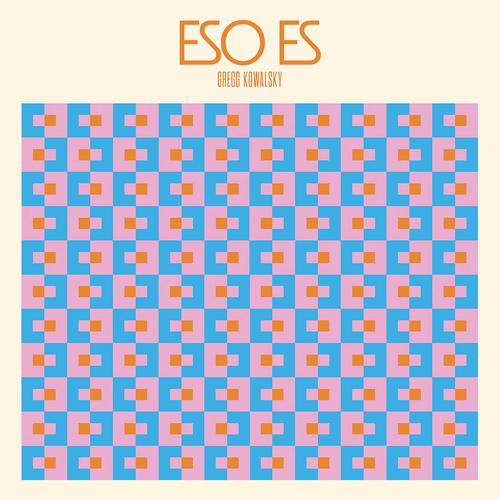 Gregg Kowalsky - Eso Es - Lp