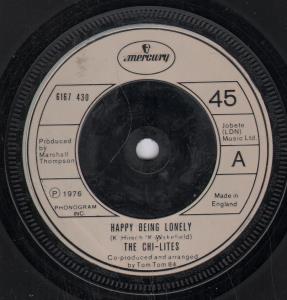 Chi-Lites - Happy Being Lonely - 7 Inch