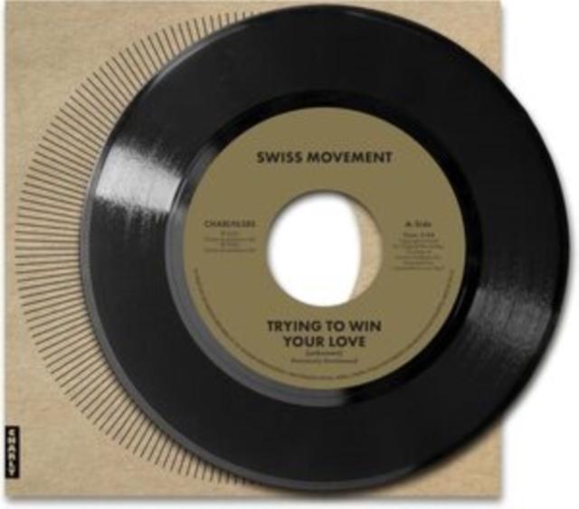 Swiss Movement - Trying To Win Your Love - 7 Inch