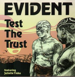 Evident - Test The Trust - 12 Inch