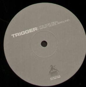 Trigger (Dance) - It's For Real - 12 Inch