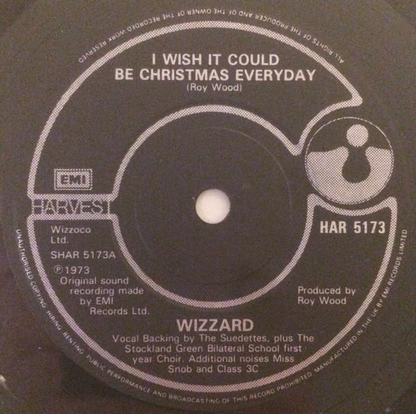 Wizzard - I Wish It Could Be Christmas Every Day - 7 Inch