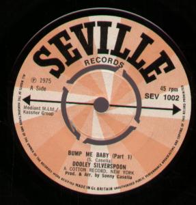 Dooley Silverspoon - Bump Me Baby - 7 Inch