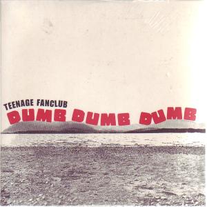 Teenage Fanclub - Dumb Dumb Dumb - Cd