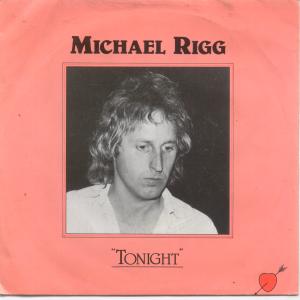 Michael Rigg - Tonight - 7 Inch