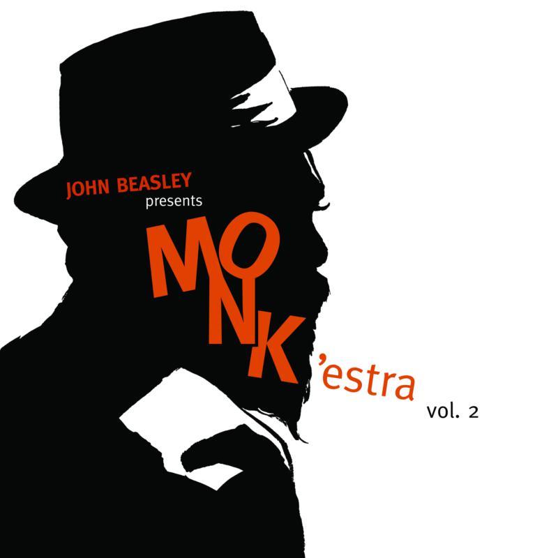 John Beasley - John Beasley Presents Monk'estra Vol. 2 - Cd