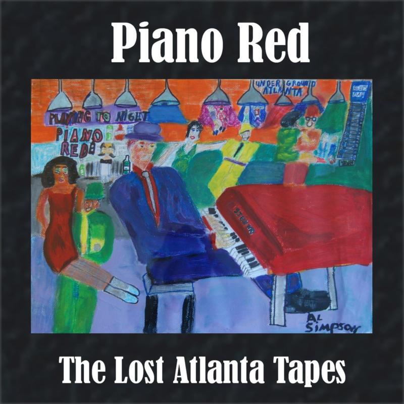 Piano Red - Lost Atlanta Tapes - Cd