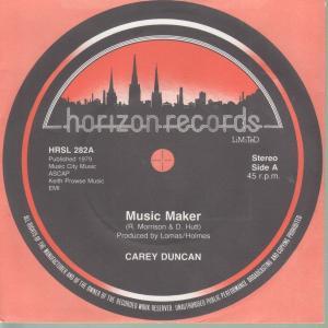 Carey Duncan - Music Maker - 7 Inch