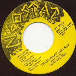 Lori Jacobs - Thats What You Say - 7 Inch