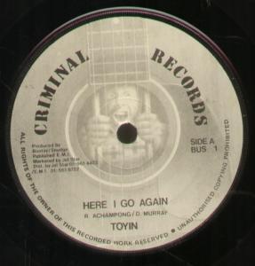 Toyin - Here I Go Again - 7 Inch