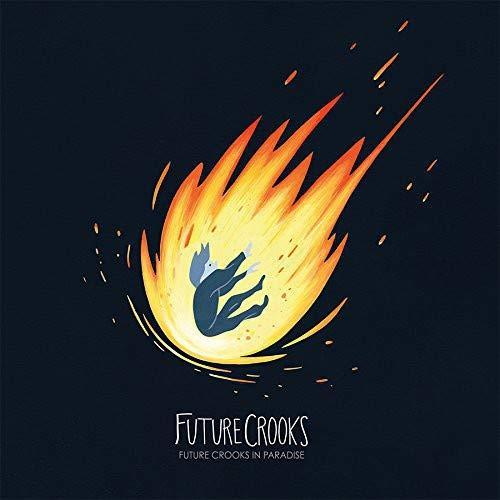 Future Crooks - Future Crooks In Paradise - Lp