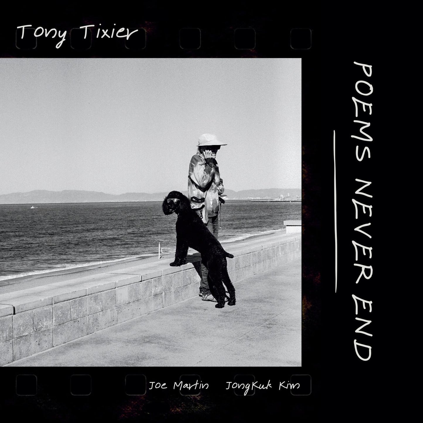 Tony Tixier - Poems Never End - Cd