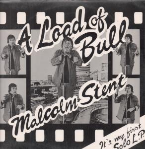 Malcolm Stent - A Load Of Bull - Lp