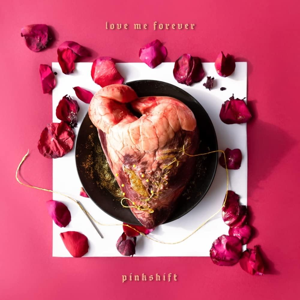Pinkshift - Love Me Forever - Cd
