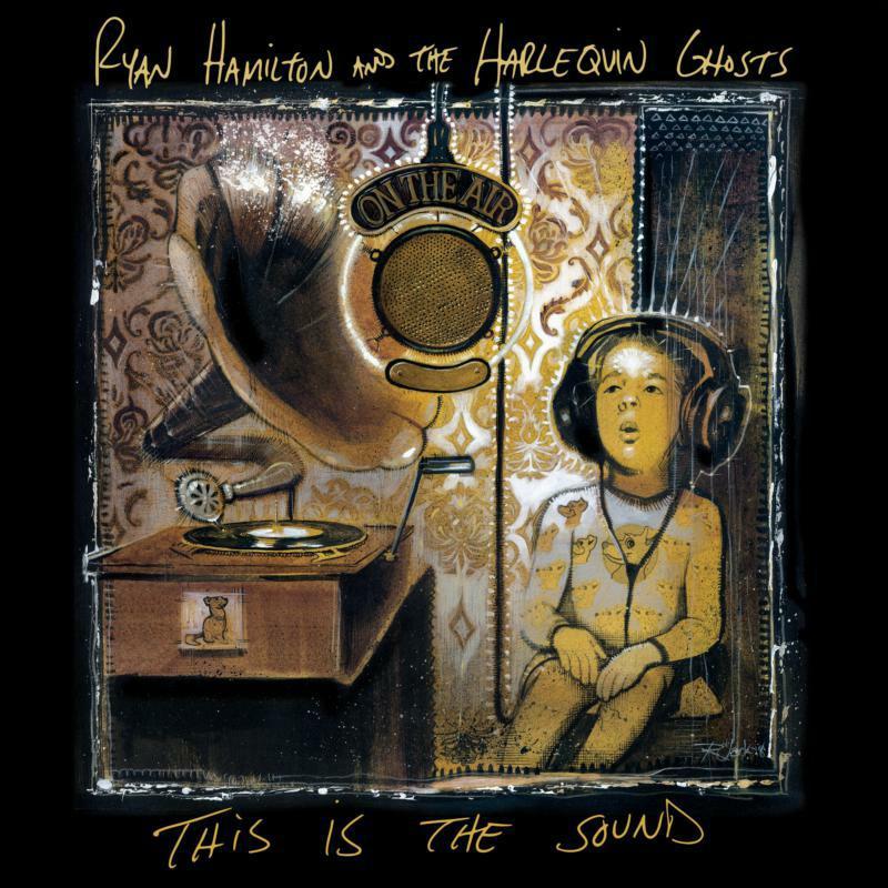 Ryan Hamilton And The Harlequin Ghosts - This Is the Sound - Lp