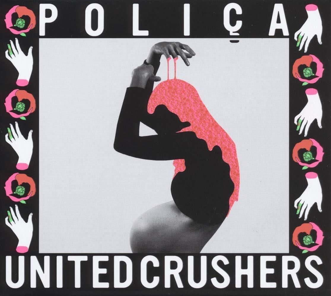 Polica - United Crushers - Cd