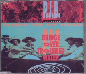 Pjb Featuring Hannah And Her Sisters - Bridge Over Troubled Water - Cd