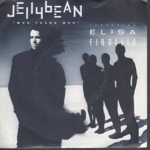 Jellybean Featuring Elisa Fiorillo - Who Found Who - 7 Inch