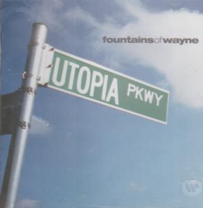 Fountains Of Wayne - Utopia Parkway - Cd