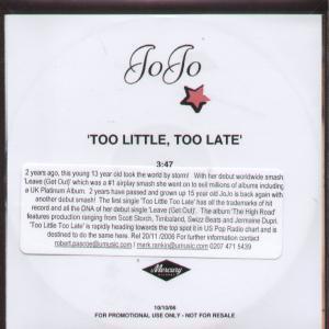 Jo Jo - Too Little Too Late - Cdr