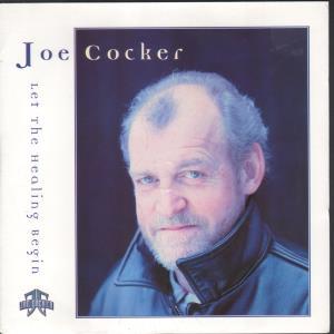 Joe Cocker - Let The Healing Begin - 7 Inch