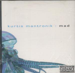 Kurtis Mantronik - Mad - Cd