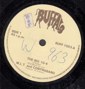 Mlt And Contraband - Big 10-4 - 7 Inch