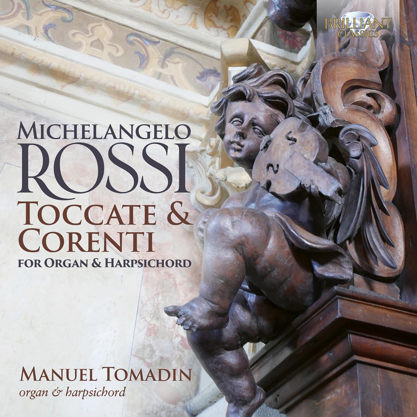Manuel Tomadin - Rossi: Toccate & Corenti For Organ & Harpsichord - Cd