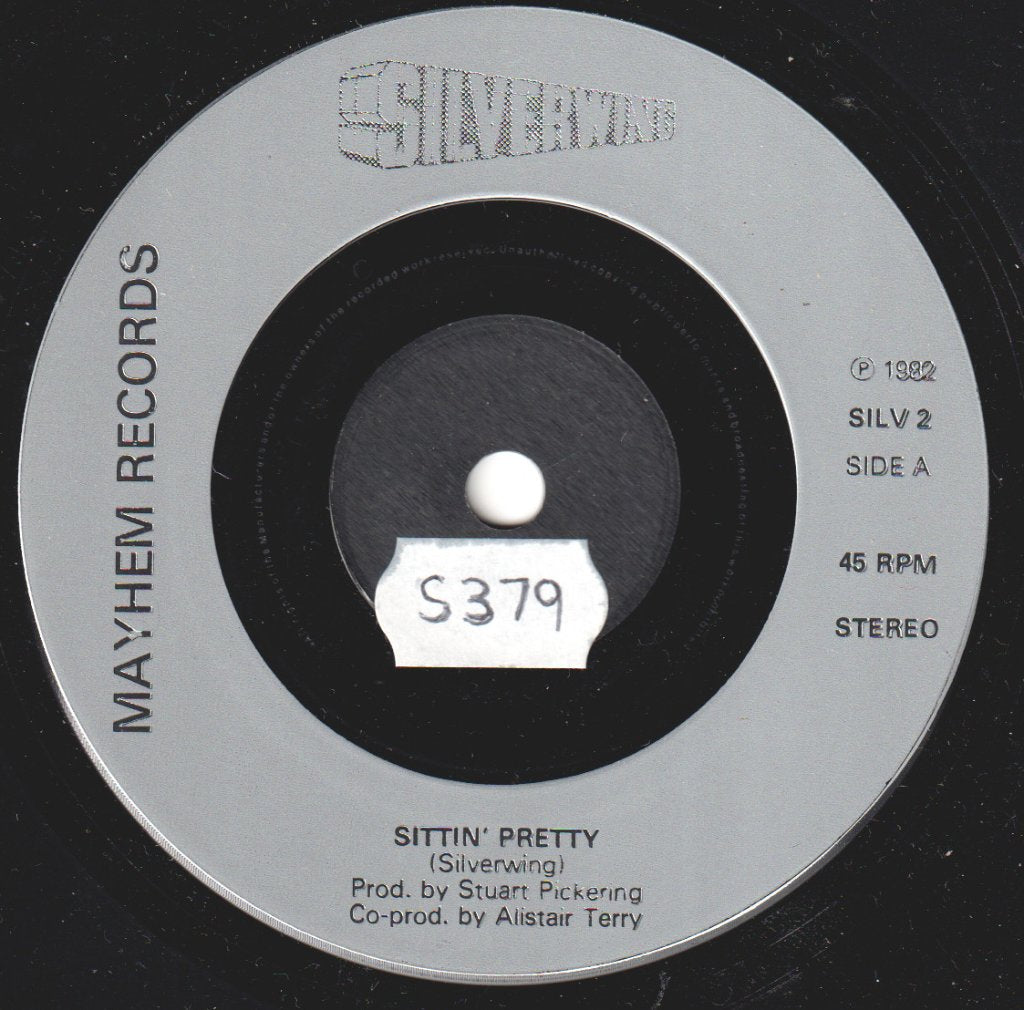 Silverwing - Sittin Pretty - 7 Inch