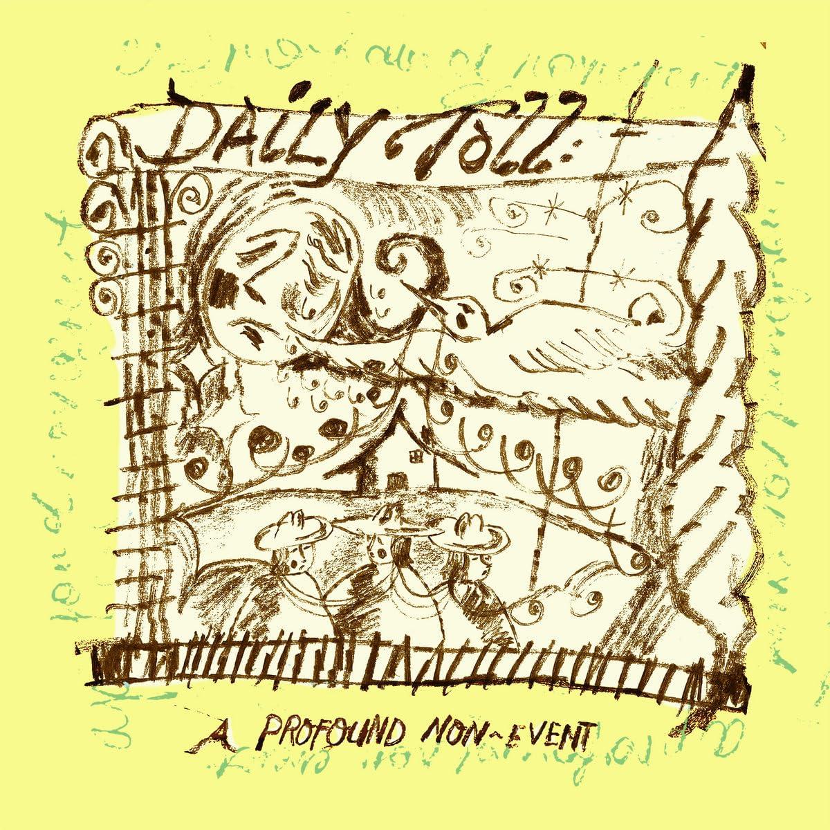 Daily Toll - A Profound Non-Event - Lp