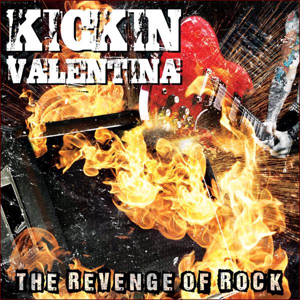 Kickin Valentina - Revenge of Rock - Cd
