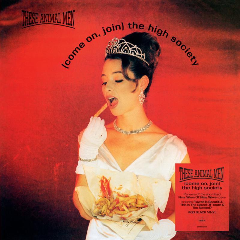 These Animal Men - (Come On Join) the High Society - Lp