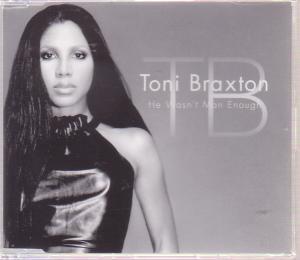 Toni Braxton - He Wasn't Man Enough - Cd